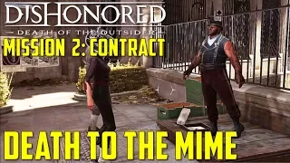 Dishonored: Death of the Outsider | Contract: Death to the Mime | Mission 2: Follow the Ink