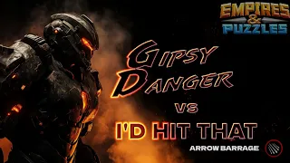 Alliance wars: Gipsy Danger vs I'D HIT THAT (Arrows) Mar 7, 2024 Empires and Puzzles