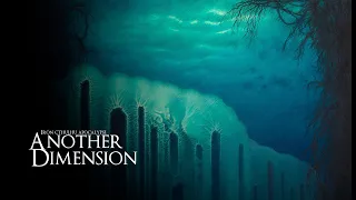 Another Dimension (2 Hours of Lovecraftian Dark Ambient)