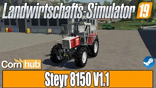 LS19 Modvorstellung - Steyr 8150 V1.1 - LS19 Mods