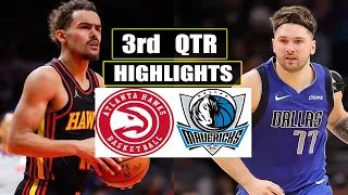 Atlanta Hawks vs Dallas Mavericks 3rd QTR  HIGHLIGHTS | April 4 | 2024 NBA Season