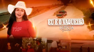 Letícia Santos - Eu e o Vaqueiro