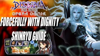 DFFOO - Forcefully With Dignity Shinryu Guide