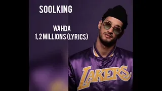 Soolking - Wahda 1 2 million (Lyrics audio)