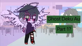 Ghost Deku AU//Gacha Club