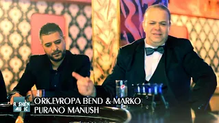 Marko & Ork.Evropa Bend - Purano manush