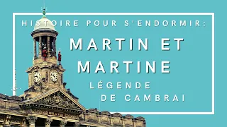 Martin et Martine | Histoire pour s'endormir