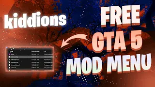 KIDDIONS MOD MENU | FREE GTA 5 MOD MENU | GTA HACK