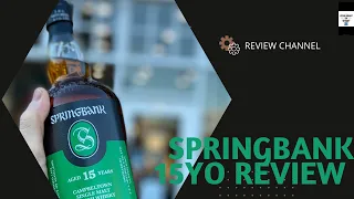 Springbank 15yo review