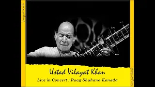 Ust Vilayat Khan w Ust Zakir Hussain - Shahana Kanada