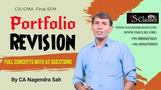 Portfolio Revision !! CA / CMA Final SFM Revision !! CA Nagendra Sah