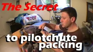 Safety First TV: The Secret to Pilot Chute Packing