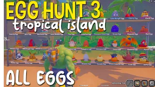 FORTNITE - EGG HUNT 3 - All Eggs Tropical Island - 4718-2543-2030