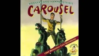 Carousel 1994 Revival - Prologue/The Carousel Waltz