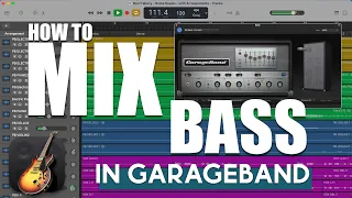 How to Mix Bass Guitar in GarageBand (GarageBand Tutorial)