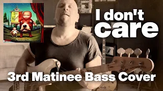 I Don't Care (3rd Matinee) Guy Pratt Bass Cover Playalong