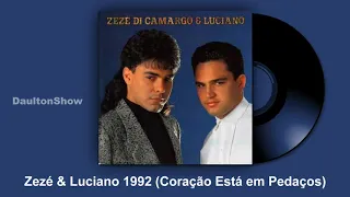 Zezé Di Camargo & Luciano 1992 Coração Está Em Pedaços