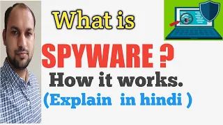 What is Spyware ? || How it works || Computer Security || Explain in hindi....