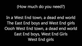 West End Girls by The Pet Shop Boys (Lyrics)