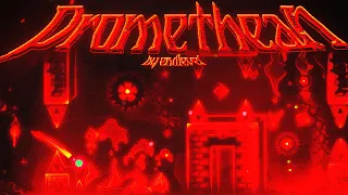 [Full Detail, w/ shakes] Promethean by EndLevel & more (Extreme demon)