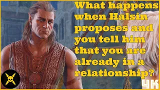 Bg3: What happens when Halsin proposes and you tell him that you are already in a relationship?