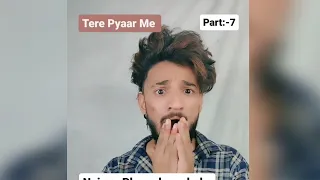 Tere Pyaar Me [ Part:-7 ] #aarushers