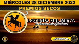 LOTERÍA DEL META Resultado MIÉRCOLES 28 DE DICIEMBRE de 2022 PREMIO MAYOR Y PREMIOS SECOS ✅🥇🔥💰