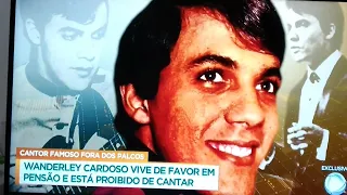 CASO VANDERLEI CARDOSO O CANTOR HOJE VIVE DE FAVOR EM UMA PENSAO