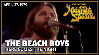 Here Comes the Night - Beach Boys | The Midnight Special