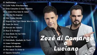 Zezé Di Camargo e Luciano As Melhores Musicas -  Melhores Musicas Sertanejo 2022