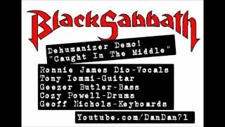 Black Sabbath: Dehumanzier Demo/Un-used song "Caught in the middle"