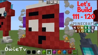 Numberblocks Minecraft Building and Counting 111 to 120 | Let's build  and Count with Owie