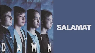 The Dawn - Salamat