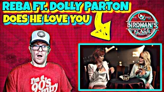 REBA FT DOLLY PARTON "DOES HE LOVE YOU" - REACTION VIDEO