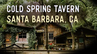 Cold Spring Tavern, Santa Barbara