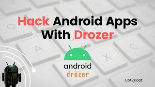 Android Pentesting - Drozer || Automate the Drozer to find the vulnerabilities in Android