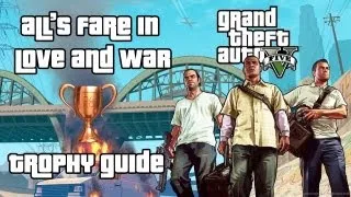 GTA V - All's Fare in Love and War Trophy Guide