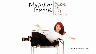 Madalina Manole - Tu n-ai avut curaj (Instrumental)