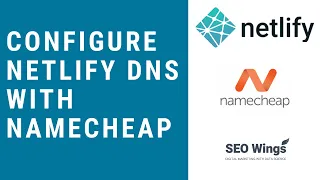 Configure Netlify DNS with Namecheap: How To Guide (2021)