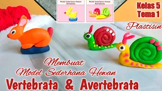 Cara Membuat Hewan Vertebrata dan Avertebrata dari Plastisin / Tugas Kelas 5 Tema 1