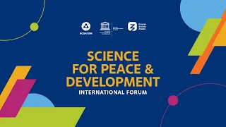 Science for peace & development | International Forum