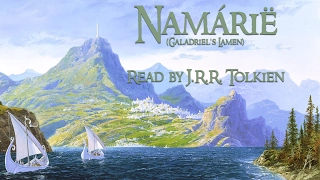 J.R.R. Tolkien Reads Namárië (Galadriel's Lament)