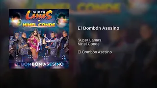 El Bombón Asesino - Super Lamas & Ninel Conde