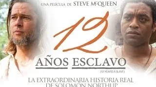 12 Años Esclavo (12 Years a Slave) - Trailer Oficial Subtitulado