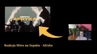 Reakcja Nitro na Szpaku - Afryka