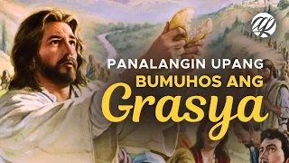 Panalangin upang Bumuhos ang Grasya • Tagalog Catholic Prayer for Blessings