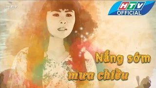 Nắng sớm mưa chiều | Trailer #HTV NSMC