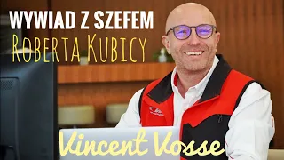 Szef R. Kubicy z WRT: To tytan pracy. Bardzo chciałem go mieć! - Wywiad z Vincentem Vosse (napisy)