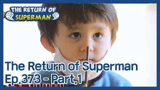 The Return of Superman EP.373-Part.1 | KBS WORLD TV 210321