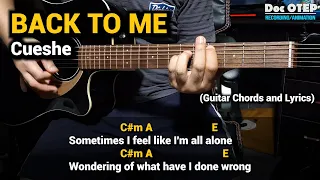 Back To Me - Cueshe (Guitar Tutorial with Chords and Lyrics)